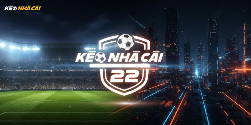 Lợi ích khi theo dõi keonhacai22